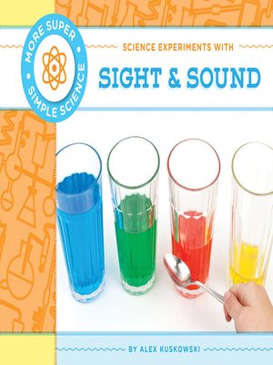 cover image of Science Experiments with Sight & Sound